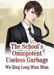 The School’s Omnipotent Useless Garbage